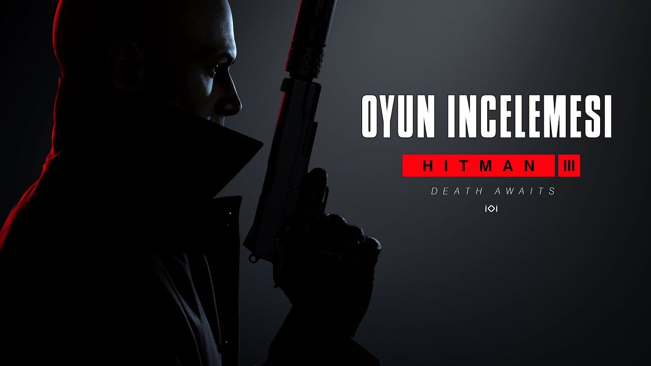 Hitman 3 İncelemesi: Gizlilik Oyununun Zirvesi