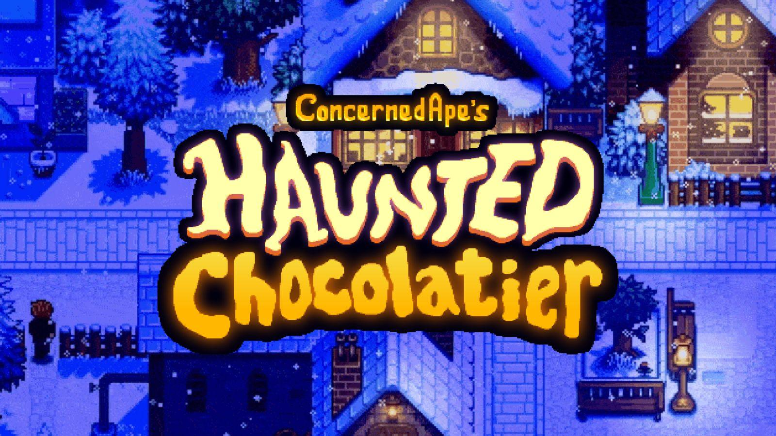 Haunted Chocolatier: Eric Barone’nin Yeni Oyununa Dalış